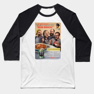 Bean Dinner Baseball T-Shirt